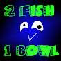 2Fish1Bowl