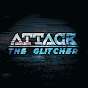 Attack the Glitcher