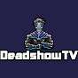Deadshow tv