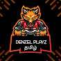 DENZEL PLAYZ - தமிழ்