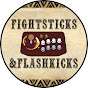 Fightsticks & Flashkicks