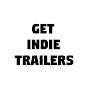 Get Indie Trailers