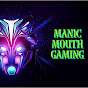 Manic Mouth Gaming