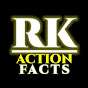 RK ACTION FACTS