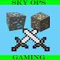Skyops gaming
