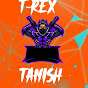 T-REX TANISH