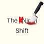 The Knife Shift