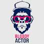Bloody Actor