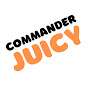 Commander Juicy