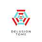 Delusion tome