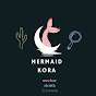 * Kora the Desert Merbae *