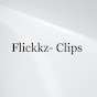 Flickkz- clips
