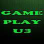 GamePlayU3