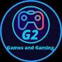 Games & Gaming G2