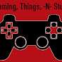 Gaming Things -N- Stuff