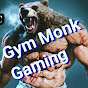 Gym Monk /Gaming