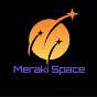 Meraki Space Systems 🚀