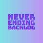 Never Ending Backlog
