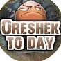 Oreshek to day