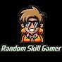 Random Skill Gamer