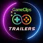 GameClips trailers