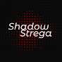 ShadowStrega