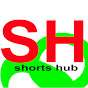 Shorts hub