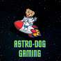 Astro-Dog Gaming