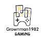 Grownman1982 Gaming