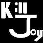 Kill Joy