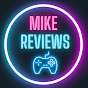 Mike Reviews