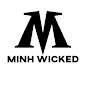 Minh Wicked