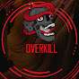 Overkill