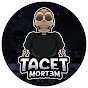 tacetmort3m