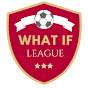 What If League