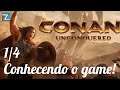 1/4 Conan Unconquered - Conhecendo o game! português pt-br