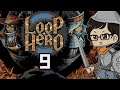 Bring On Chapter 2! (Loop Hero #9)