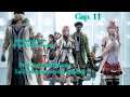 Final Fantasy XIII - Capitulo 11 - Nuevamente por Direcciones Diferentes