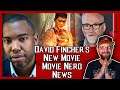 Fincher is GOD! | Movies Week In Nerdom