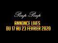 (FR) Annonce des LIVES du 17 au 23 Février 2020