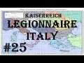 Hearts of Iron IV - Kaiserreich: Legionnaire Italy #25