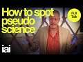 How To Spot Pseudoscience | Massimo Pigliucci