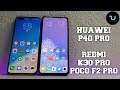 Huawei P40 Pro vs Poco F2 Pro/Redmi K30 Pro Camera comparison/Screen/Sound Speakers/Design!review
