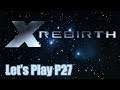 Let's Play X Rebirth - Part 27 - False hope