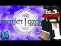 Minecraft: Project Ozone 3 - Ep. 34
