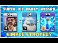 Party Wizard Attack! New Party Wizard Event Army TH12 Attacks! Best Th12 Attack Strategy COC Topic