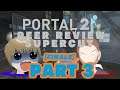 Portal 2 Supercut | Peer Review | Part 3 [FINALE]