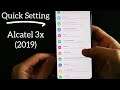 Quick Setting : Alcatel 3x (2019)