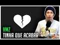 REACT VMZ - Tinha Que Acabar.. :( | Lyric Vídeo