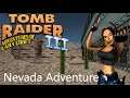 Tomb Raider 3 Custom Level - Nevada Adventure Walkthrough